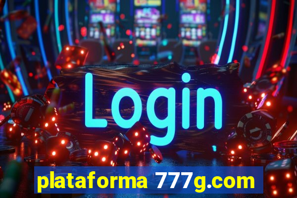 plataforma 777g.com